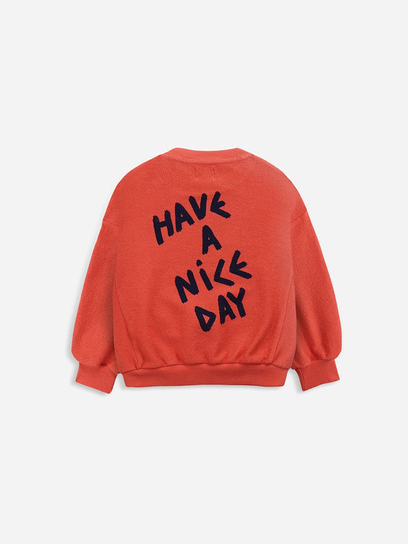 Have A Nice Day Sweatshirt (SS22 - New Arrivals)